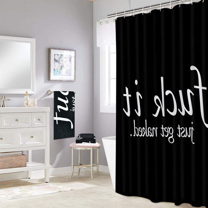 Get Naked Shower Curtain Set, Includes Extra Large Bath Towel, Absorbent Hand Towels, Soft Washcloth, Black and White Funny Quotes Shower Curtain with 12 Hooks for Bathroom Decoration, Spa, Hotel